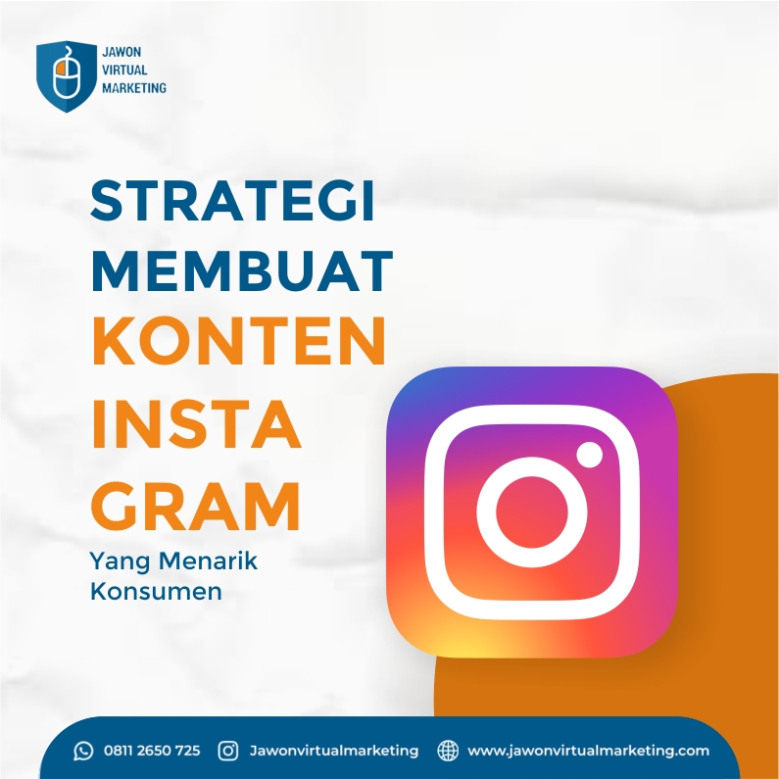 Strategi Membuat Konten Instagram Yang Menarik Konsumen - Jawon Strategi Membuat Konten Instagram Yang Menarik Konsumen - Jawon